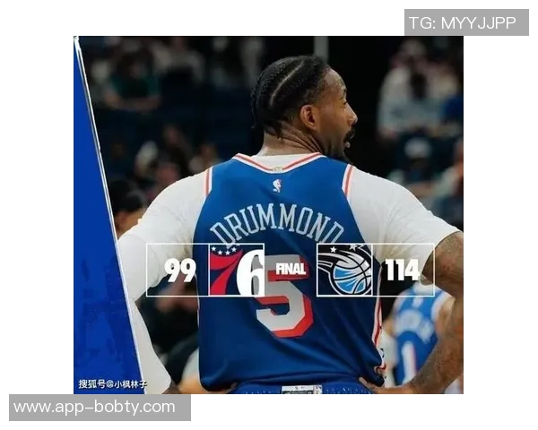 德拉蒙德18分钟贡献8分14篮板全场正负值最高助球队获胜