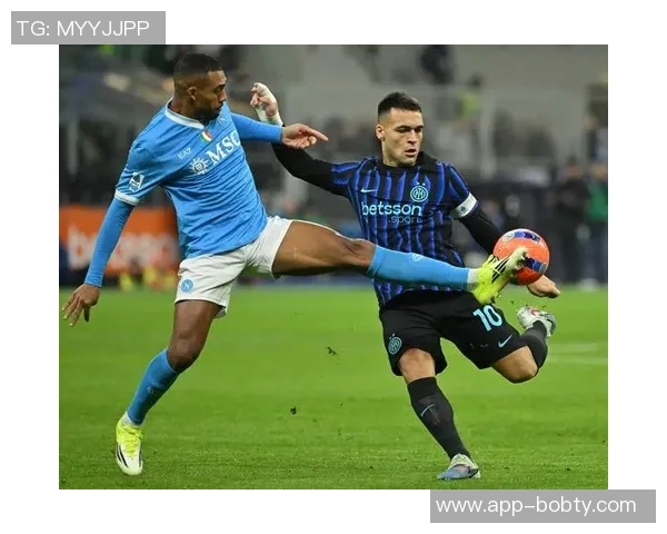 意甲最新动态:那不勒斯逆袭国米升至第二名紧追米兰仅差一分